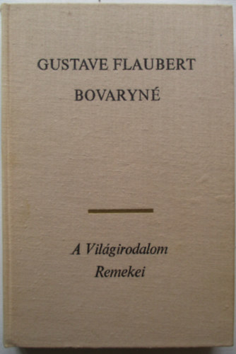 Gustave Flaubert - Bovaryn