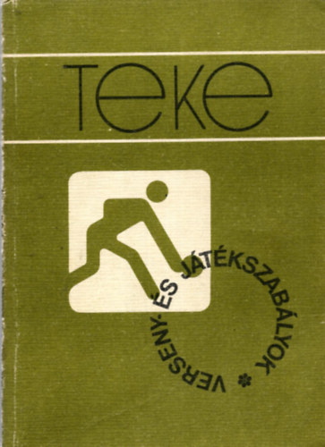 sszelltotta: Bihari Tibor - Teke verseny- s jtkszablyok