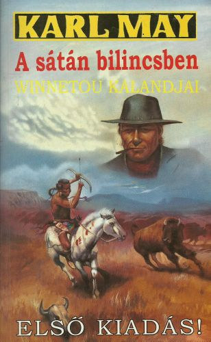 Karl May - Winnetou kalandjai: A stn bilincsben