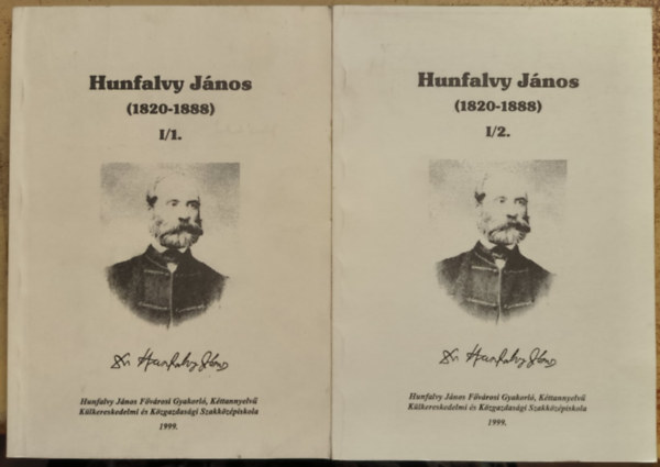 Hunfaly János (1820-1888) I/1. - I/2.
