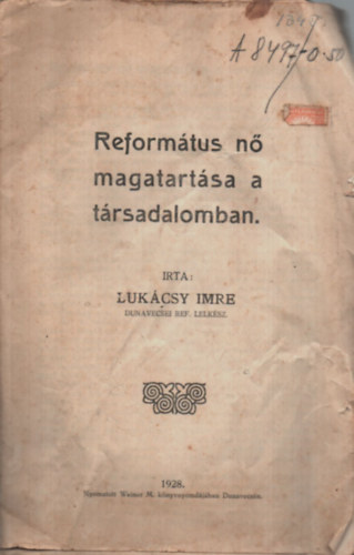 Lukcsy Imre - Reformtus n magatartsa a trsadalomban