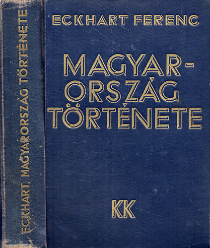 Eckhart Ferenc - Magyarorszg trtnete