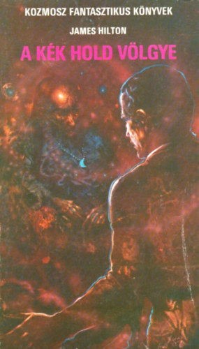 James Hilton - A k�k hold v�lgye