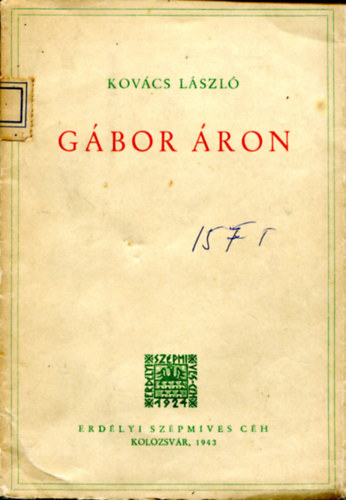 Kovács László - Gábor Áron - egy hős arcvonásai