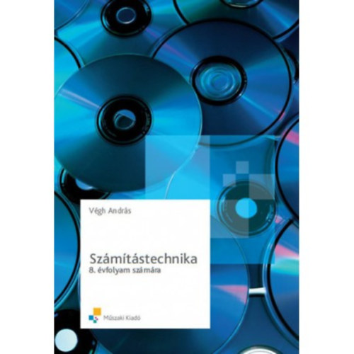 Végh András - Számítástechnika 8. évfolyam részére