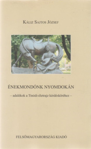 Kliz Sajtos Jzsef - nekmondk nyomdokn