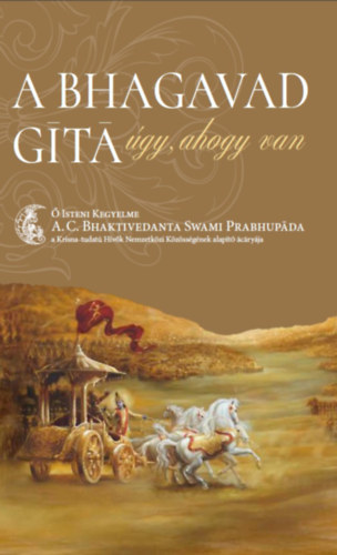 Swamibhaktivedanta Prabhupáda - A Bhagavad-gíta úgy, ahogy van