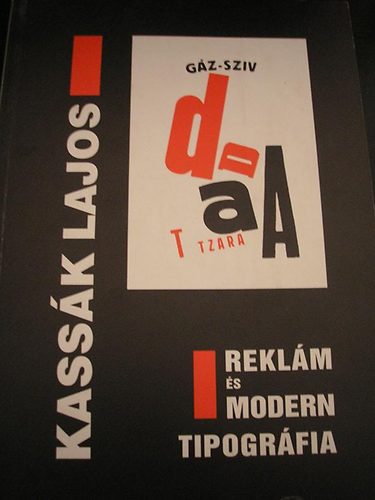 Kassk Lajos - Reklm s modern tipogrfia