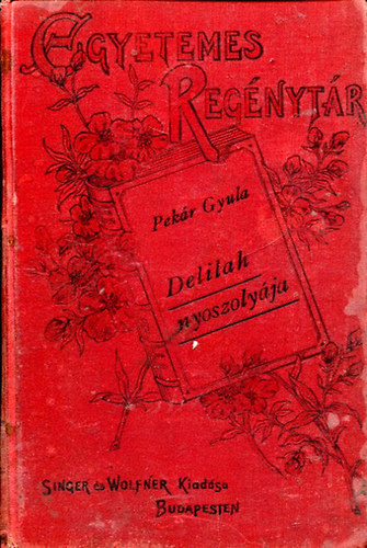 Pekr Gyula - Delilah nyoszolyja