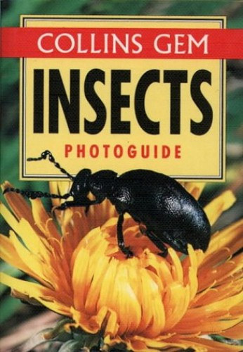 Michael Chinery - Collins Gem Insects Photoguide