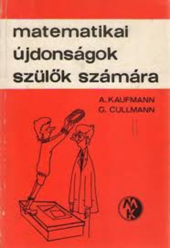 A.-Cullmann, G. Kaufmann - Matematikai jdonsgok szlk szmra