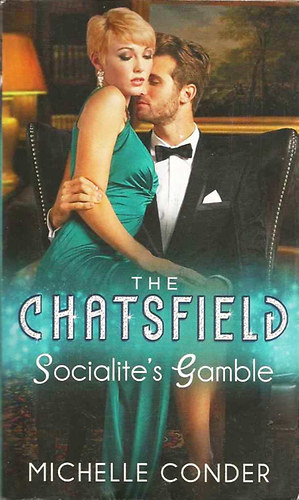Michelle Conder - The Chatsfield - Socialite's Gamble