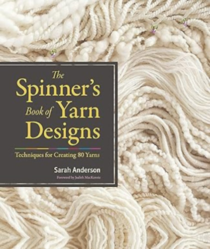 Sarah Anderson - The Spinner's Book of Yarn Designs
