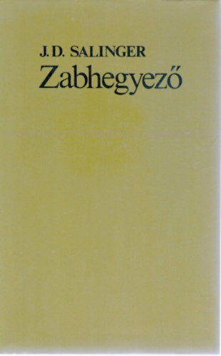 J. D. Salinger - Zabhegyez
