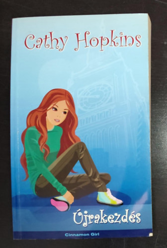 Farkas Veronika Cathy Hopkins - �jrakezd�s (Cinnamon Girl 2.)