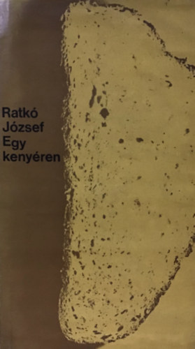 Ratk� J�zsef - Egy keny�ren