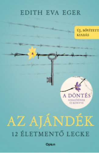 Edith Eva Eger - Az ajndk