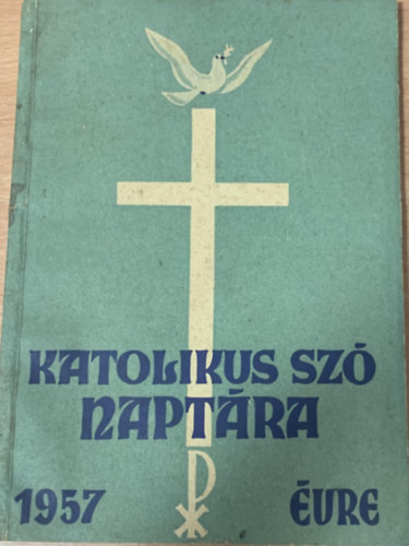 A Katolikus Sz naptra az 1957. vre