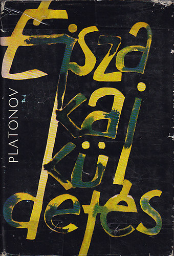 Andrej Platonov - �jszakai k�ldet�s