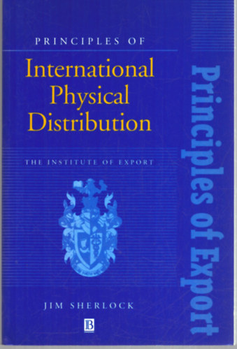 Jim Sherlock - Principles of International Physical Distribution