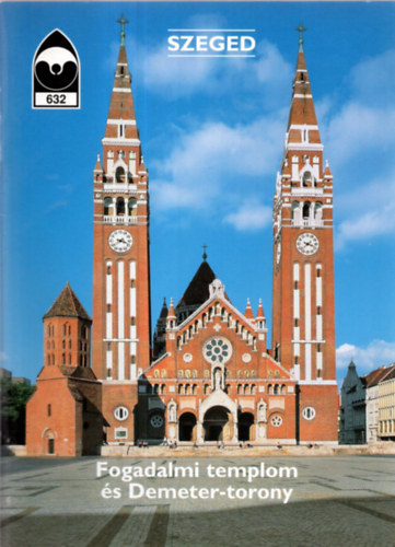 Hadik Andr�s - Szeged, Fogadalmi templom �s Demeter-torony