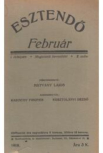 Hatvany Lajos  (fszerk.) - Esztend 1918 Februr