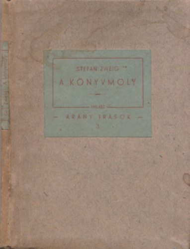 Stefan Zweig - A knyvmoly