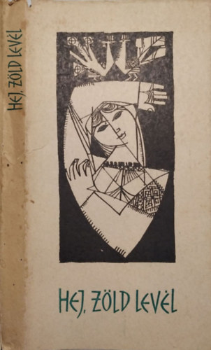 Faragó József (szerk.) - Hej, zöld levél - Román népdalok