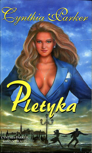 Cynthia Parker - Pletyka