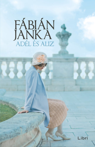 Fbin Janka - Adl s Aliz