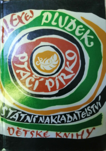Alexej Pludek - Ptac� p�rko (cseh nyelv�)