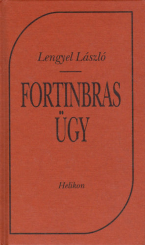 Lengyel Lszl - Fortinbras gy