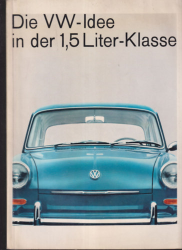 Volkswagen 1500 prospektus az 1960-as �vekb�l, A4 m�ret + Korabeli Order for Tourist Delivery pap�rok