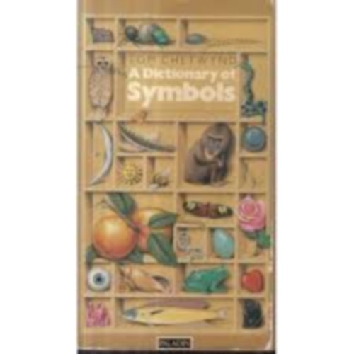 Tom Chetwynd - A Dictionary of Symbols (Szimb�lumok sz�t�ra)
