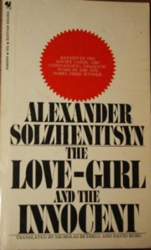 Alexander Solzhenitsyn - The Love-Girl and the Innocent