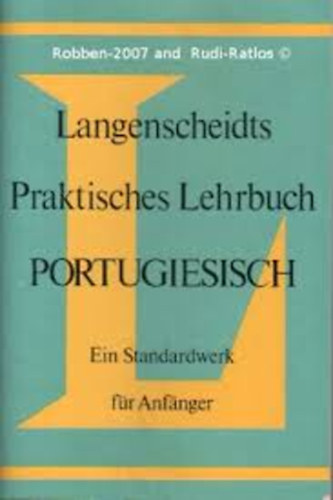 Fatima Viegas Figueiredo Brauer; Uwe Brauer - Langenscheidts Praktisches Lehrbuch Portugiesisch