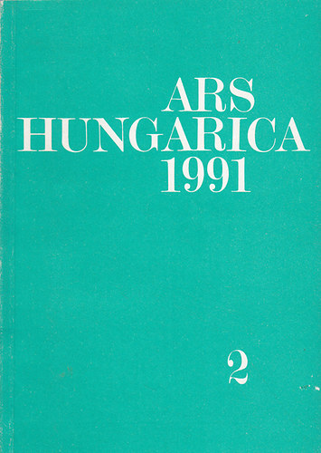 Bernth Mria  (szerk.) - Ars hungarica 1991 2.