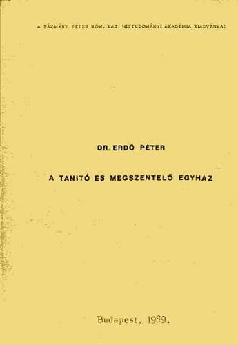 Dr. Erd Pter - A tant s megszentel Egyhz