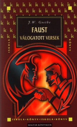 Johann Wolfgang von Goethe - Faust - Vlogatott versek