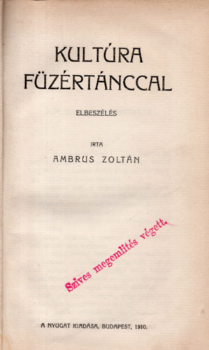 Ambrus Zoltn - Kultra fzrtnccal (I. kiads)