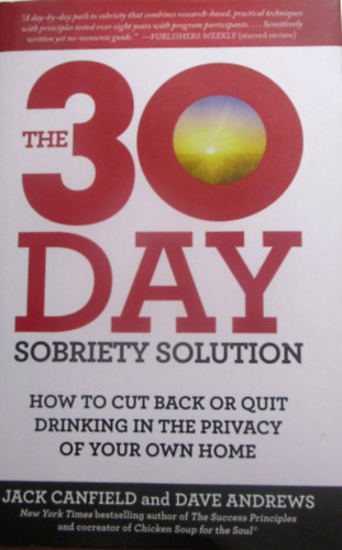 Dave Andrews Jack Canfield - The 30-Day Sobriety Solution