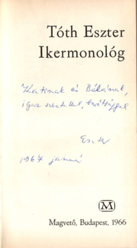T�th Eszter - Ikermonol�g (dedik�lt)