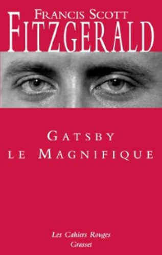 Francis Scott Fitzgerald - Gatsby le magnifique - (Nagy Gatsby francia nyelven)
