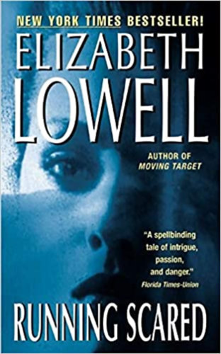 Elizabeth Lowell - Running scared