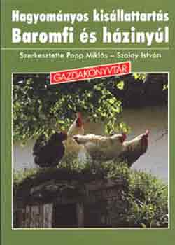 Papp-Szalay - Hagyom�nyos kis�llattart�s - Baromfi �s h�ziny�l
