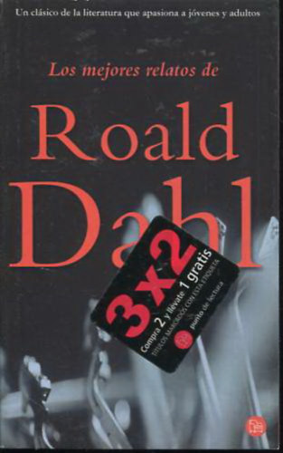 Roald Dahl - Antaloga - Los mejores relatos de Roald Dahl