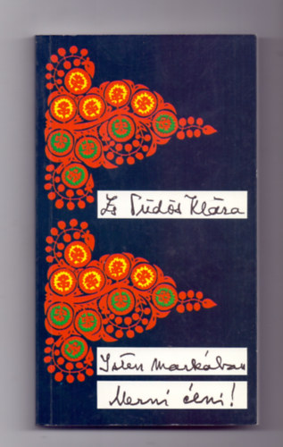 Zs. Tds Klra - Isten markban merni lni! (nyolcadik kiads)