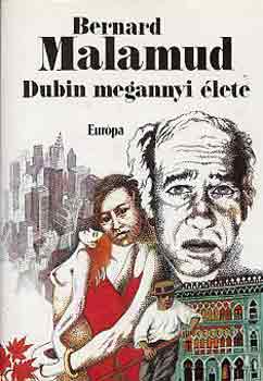 Bernard Malamud - Dubin megannyi �lete