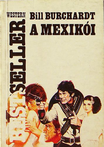 Bill Burchardt - A mexiki