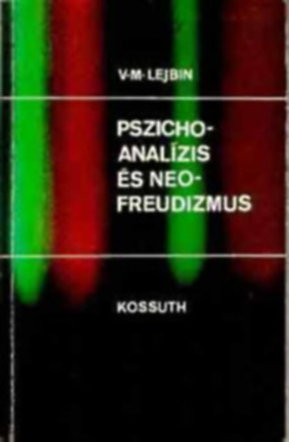 V.M. Lejbin - Pszichoanalzis s neofreudizmus